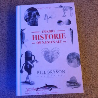 En kort historie om næsten alt - Bill Bryson