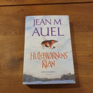 Hulebjørnes klan: bind 1 - Jean M. Auel