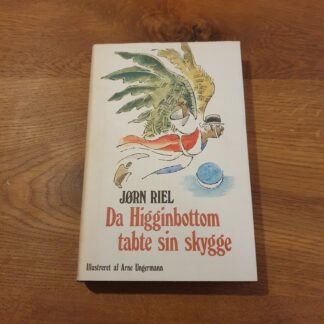 Da Higginbottom tabte sin skygge - Jørn Riel