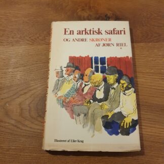 En arktisk safari og andre skrøner - Jørn Riel