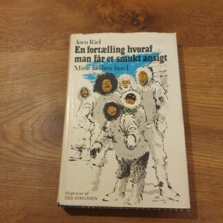 En fortælling hvoraf man får et smukt ansigt - Jørn Riel