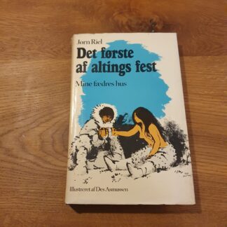 Det første af altings fest - Jørn Riel