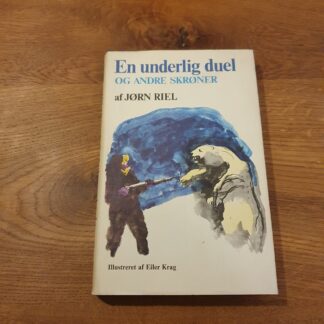 En underlig duel og andre skrøner - Jørn Riel