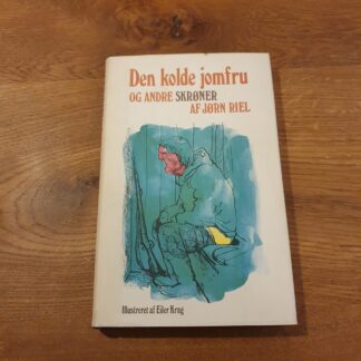 Den kolde jomfru og andre skrøner - Jørn Riel