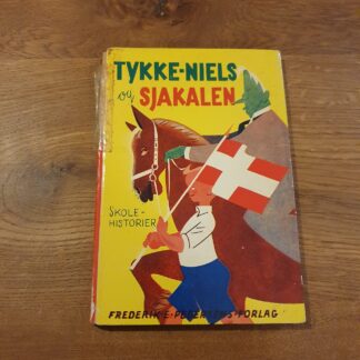 Tykke-Niels og Sjakalen: skolehistorier - Niels O. Levinsen