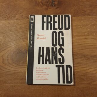 Freud og hans tid - Gunnar Brandell