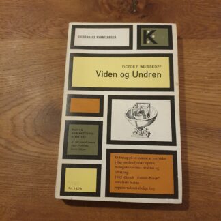 Viden og Undren - Victor F. Weisskopf