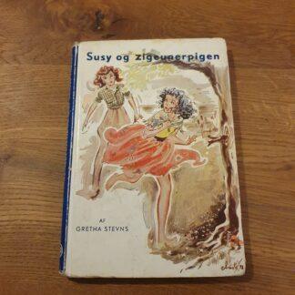 Susy og zigeunerpigen - Gretha Stevns