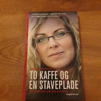 To kaffe og en staveplade - Anne Meiniche