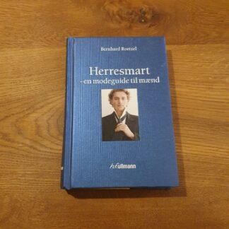 Herresmart: en mode til mænd - Bernhard Roetzel