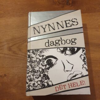 Nynnes Dagbog: Det hele!