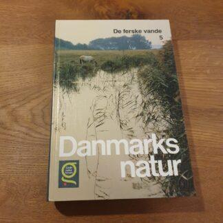Danmarks Natur, bind 5: De ferske vande