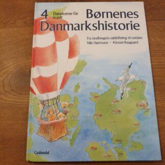 Børnenes Danmarkshistorie 4: Danskerne får travlt