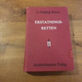 Erstatningsretten - A. Vinding Kruse