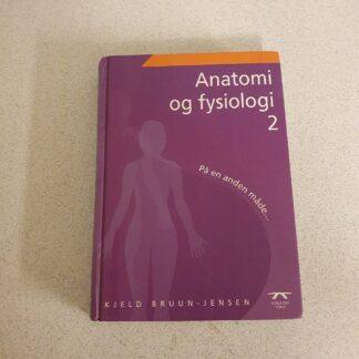 Anatomi og Fysiologi 2 - På en anden måde 
