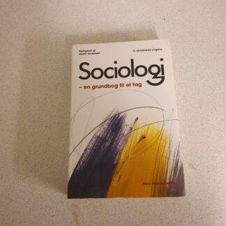 Sociologi - En Grundbog til et fag - 3. Reviderende udgave 