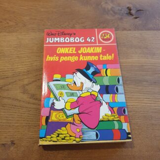 Jumbo bog 42 - Onkel Joakim hvis penge kunne tale!
