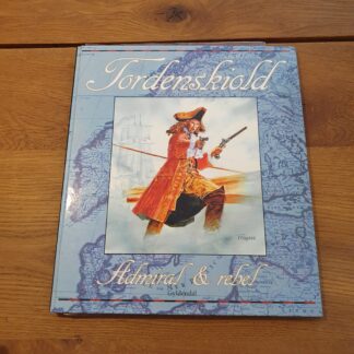 Tordenskiold, Admiral &amp; Rebel