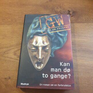 Kan man dø to gange?