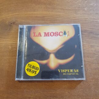 Visperas de Carnaval - La Mosca