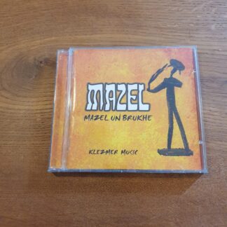 Mazel un Brukhe - Mazel
