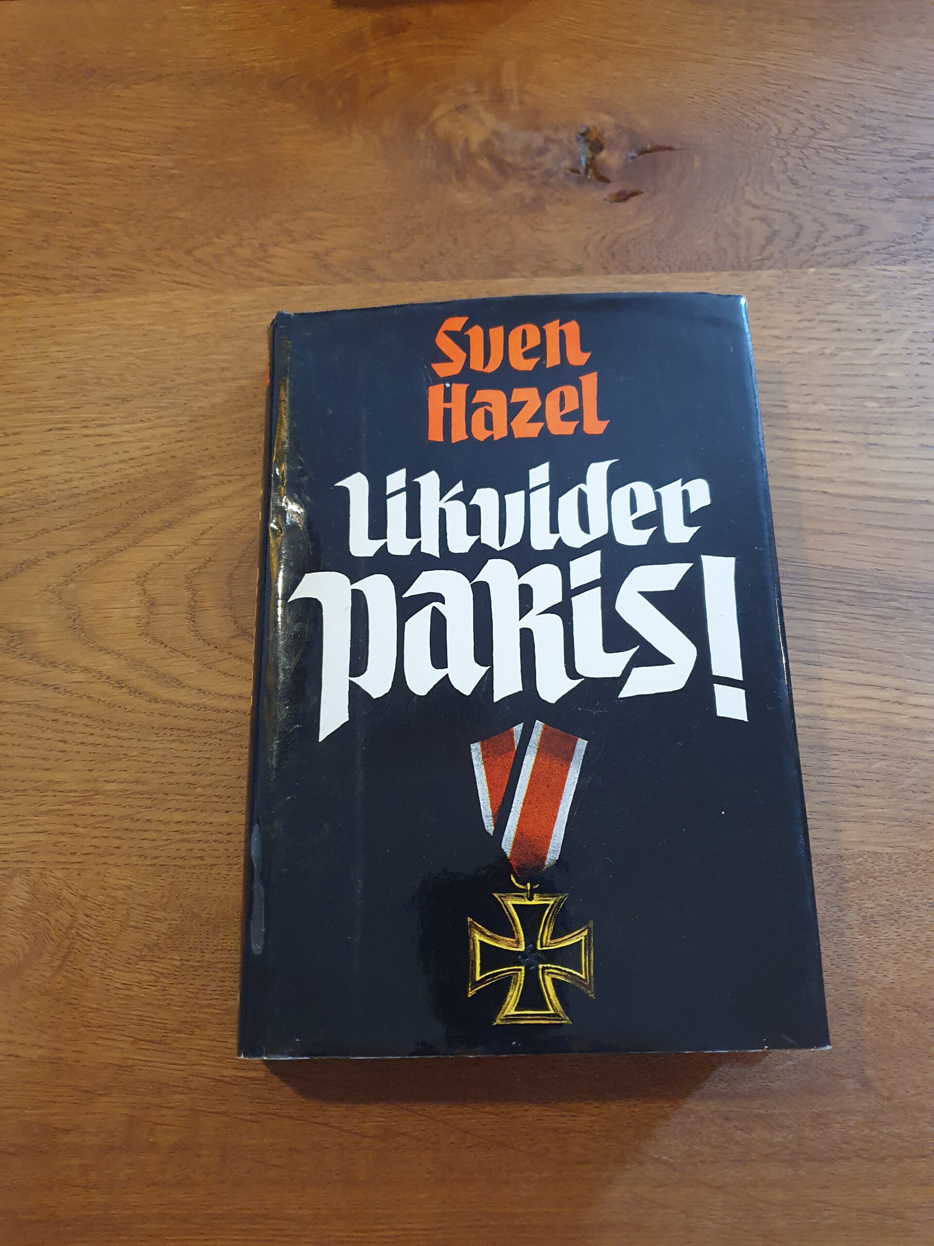 Likvider Paris! - Sven Hazel