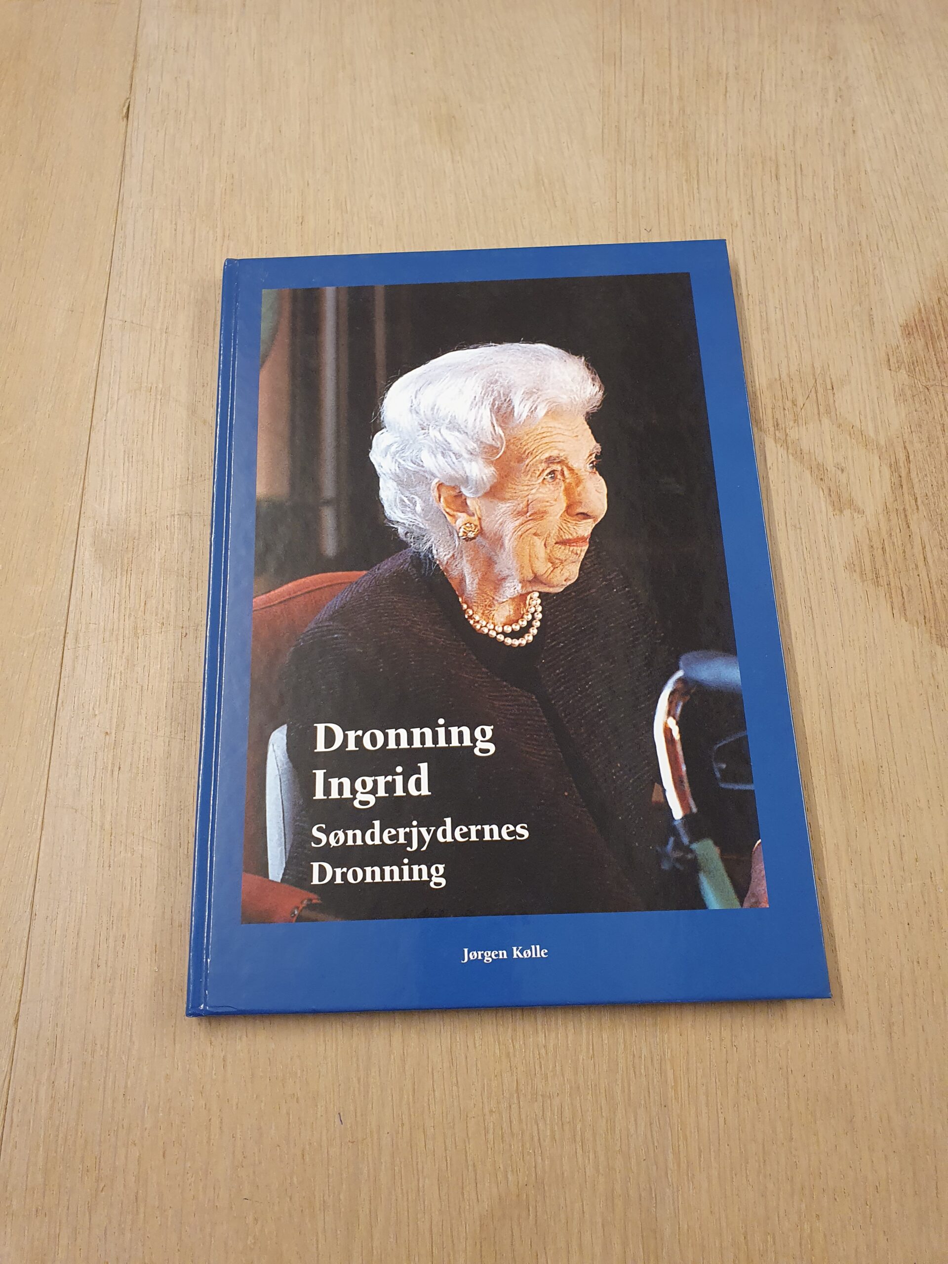 Dronning Ingrid - Sønderjydernes dronning